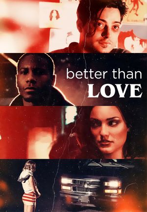 Better Than Love's poster