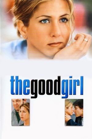 The Good Girl's poster