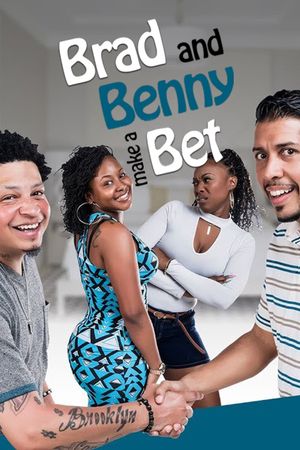 Brad and Benny Make a Bet's poster image