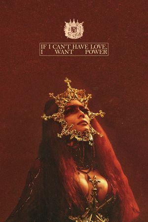 If I Can't Have Love, I Want Power's poster