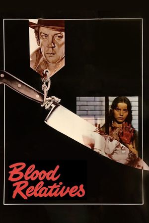 Blood Relatives's poster