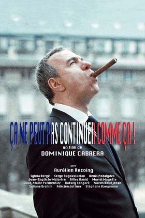 Ça ne peut pas continuer comme ça!'s poster