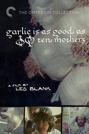 Garlic Is as Good as Ten Mothers's poster