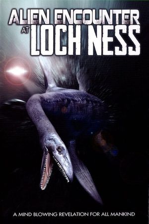 Alien Encounter at Loch Ness's poster