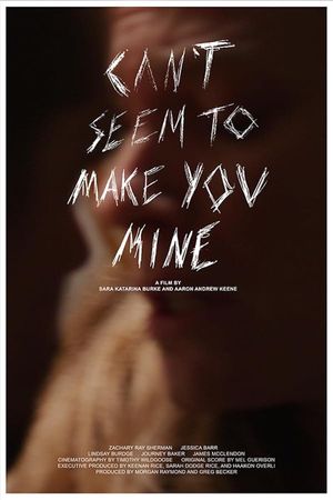 Can't Seem to Make You Mine's poster