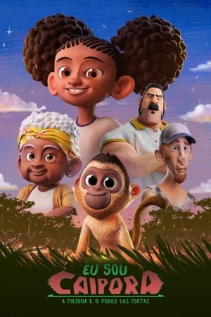Eu Sou Caipora: A Menina e o Poder das Matas's poster