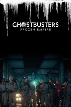 Ghostbusters: Frozen Empire's poster