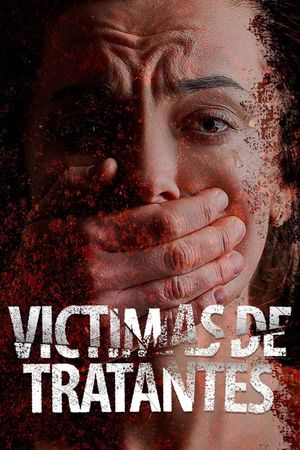 Víctimas de tratantes's poster
