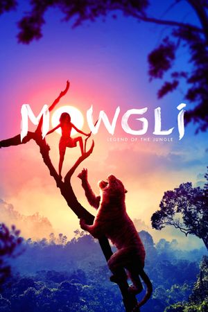 Mowgli: Legend of the Jungle's poster