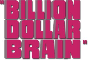 Billion Dollar Brain's poster