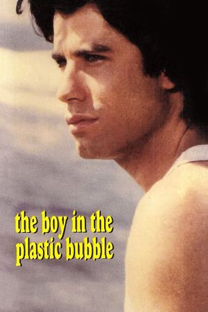 The Boy in the Plastic Bubble's poster