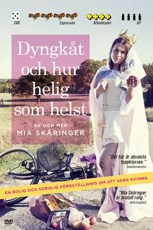 Dyngkåt och hur helig som helst's poster