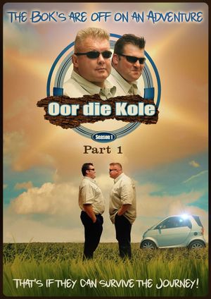 Oor Die Kole - Part 1's poster