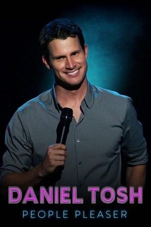 Daniel Tosh: People Pleaser's poster