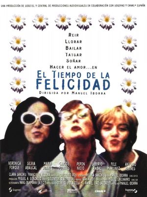 El tiempo de la felicidad's poster