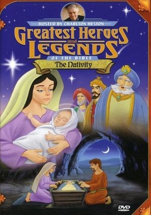 Greatest Heroes and Legends of The Bible: The Nativity's poster
