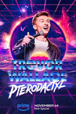 Trevor Wallace: Pterodactyl's poster