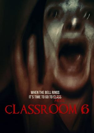 Classroom 6's poster