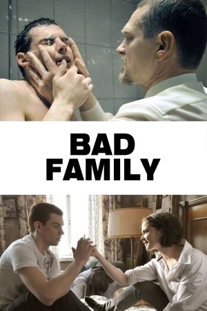 Bad Family's poster