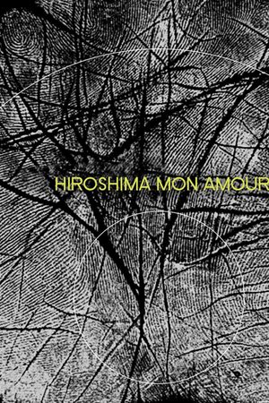 Hiroshima Mon Amour's poster