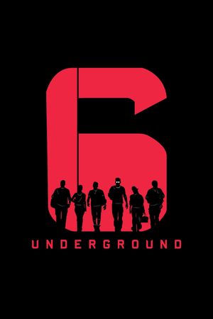6 Underground's poster