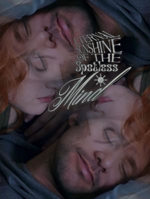 Eternal Sunshine of the Spotless Mind's poster