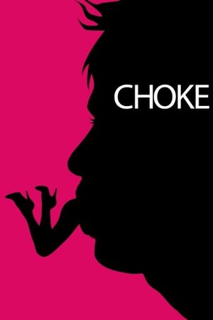 Choke's poster