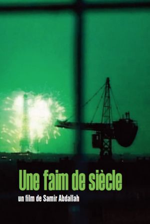 Décembre 1999, Ramadan 1420, Une faim de siècle's poster