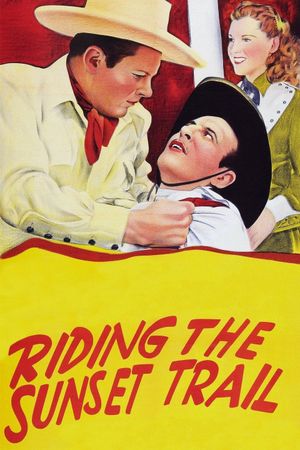 Riding the Sunset Trail's poster