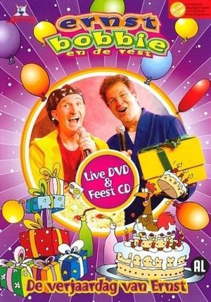 Ernst, Bobbie en de Rest: De Verjaardag van Ernst's poster
