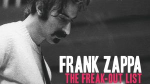 Frank Zappa: The Freak Out List's poster