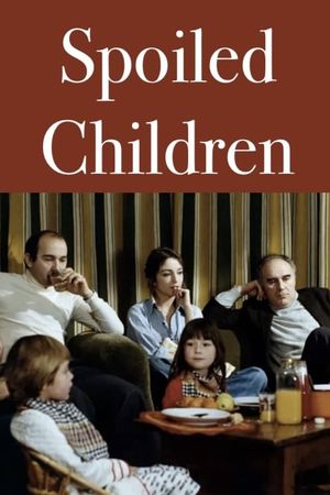 Spoiled Children's poster