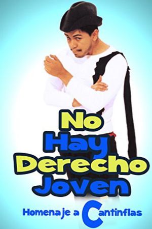 No hay derecho joven's poster