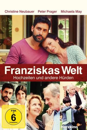 Franziskas Welt: Hochzeiten und andere Hürden's poster