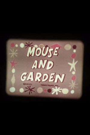 Mouse and Garden's poster