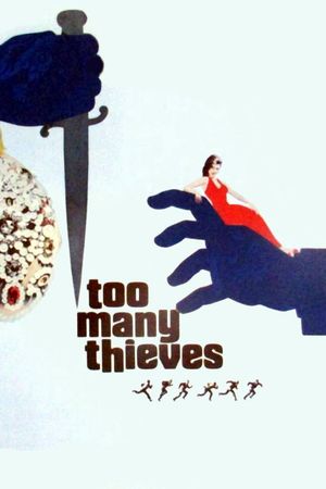 Too Many Thieves's poster