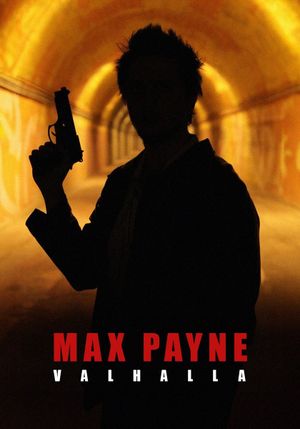 Max Payne: Valhalla's poster