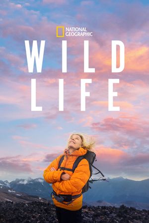 Wild Life's poster