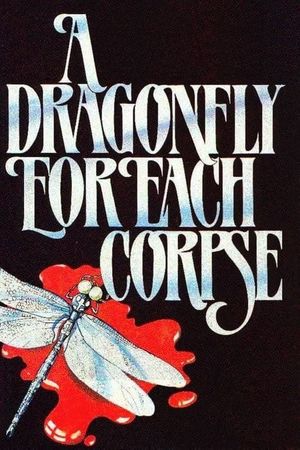 A Dragonfly for Each Corpse's poster