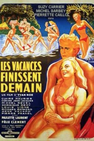 Les vacances finissent demain's poster