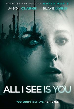 All I See Is You's poster
