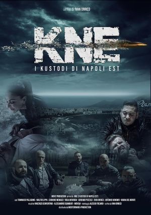 KNE - I Kustodi di Napoli Est's poster