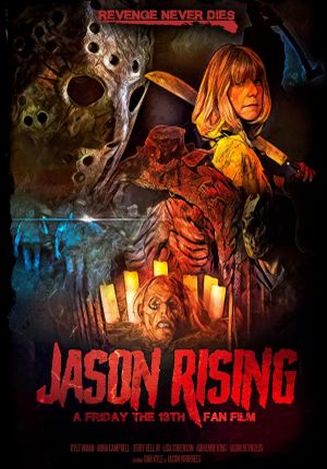 Jason Rising: A Friday the 13th Fan Film's poster