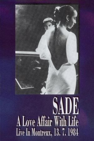 Sade: Live At Montreux 1984's poster