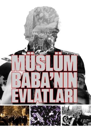 Müslüm Baba'nin Evlatlari's poster