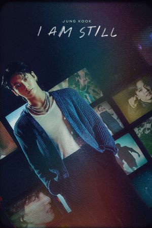 Jung Kook: I Am Still's poster