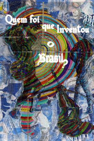 Quem Foi que Inventou o Brasil?'s poster image