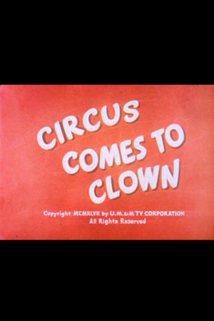 The Circus Comes to Clown's poster