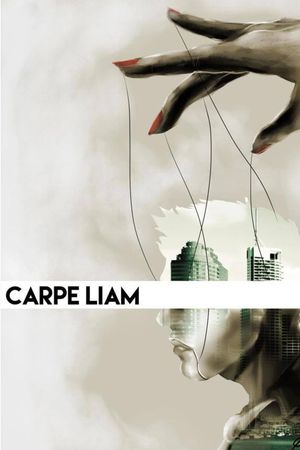 Carpe Liam's poster