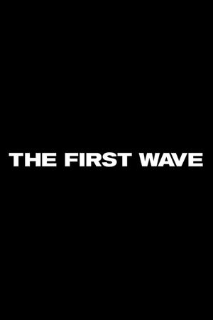 The First Wave's poster